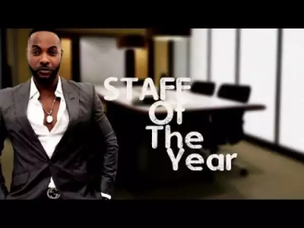 Staff Of The Year [Part 1] (2019)